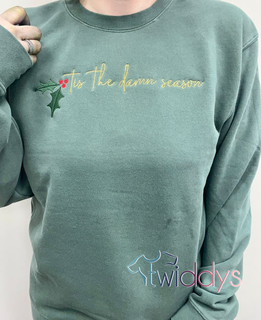 Tis The Damn Season Sweatshirt